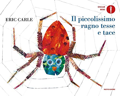 Il piccolissimo ragno tesse e tace. Ediz. a colori (Oscar mini) von Mondadori