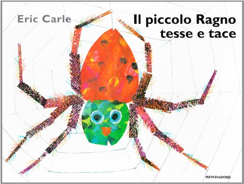 Il piccolo ragno tesse e tace (Leggere le figure)