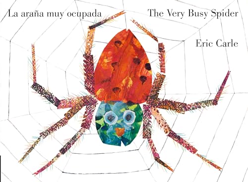 La araña muy ocupada: The Very Busy Spider (World of Eric Carle)