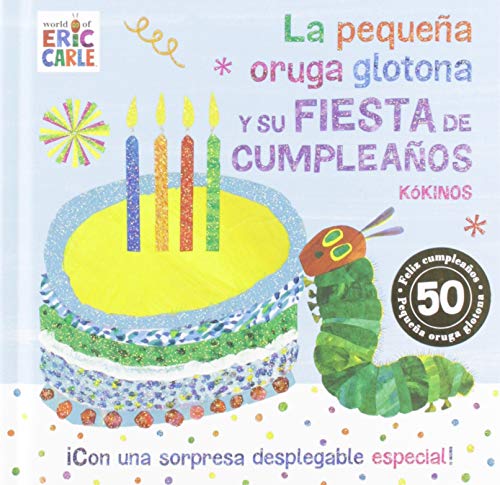 La pequeña oruga glotona y su fiesta de cumpleaños La pequeña oruga glotona y su fiesta de cumpleaños von KÓKINOS