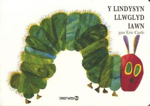 Lindysyn Llwglyd Iawn, Y / Very Hungry Caterpillar, The Lindysyn Llwglyd Iawn, Y / Very Hungry Caterpillar, The