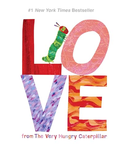Love from The Very Hungry Caterpillar (The World of Eric Carle) von World of Eric Carle