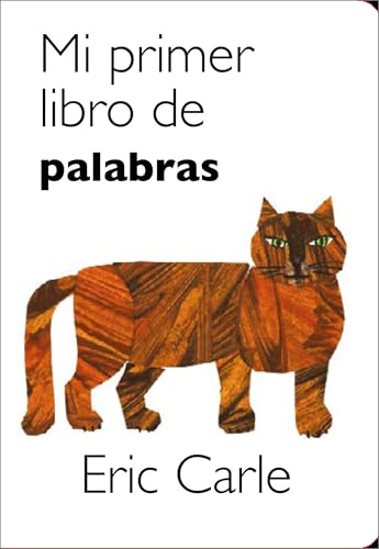 Mi primer libro de las palabras (Colección Eric Carle) (Pequeñas manitas) von BEASCOA
