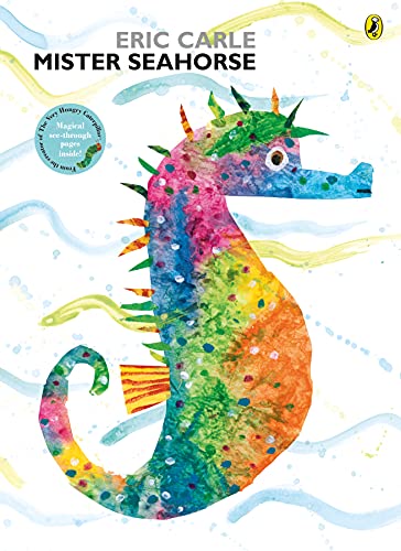 Mister Seahorse: With magical see-through pages