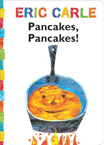 Pancakes, Pancakes! (The World of Eric Carle)