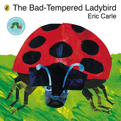 The Bad-tempered Ladybird The Bad-tempered Ladybird