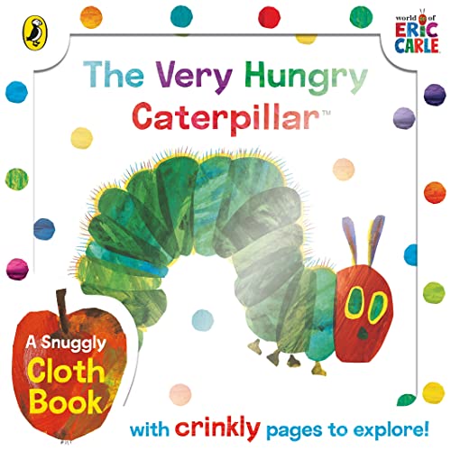 The Very Hungry Caterpillar Cloth Book The Very Hungry Caterpillar Cloth Book