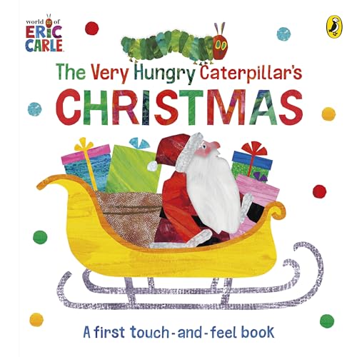 The Very Hungry Caterpillar's Christmas Touch-and-Feel The Very Hungry Caterpillar's Christmas Touch-and-Feel von Puffin