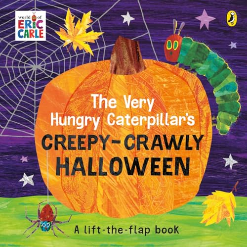 The Very Hungry Caterpillar's Creepy-Crawly Halloween: A Lift-the-flap book
