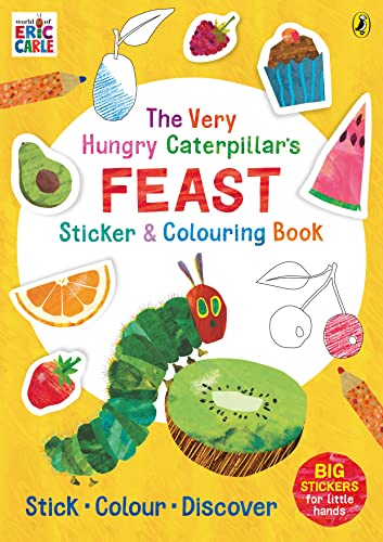 The Very Hungry Caterpillar’s Feast Sticker and Colouring Book von Puffin