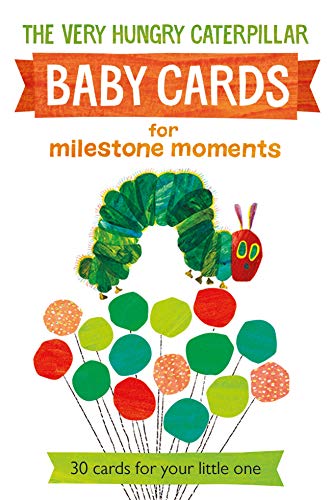 Very Hungry Caterpillar Baby Cards for Milestone Moments: 30 cards for your little one Very Hungry Caterpillar Baby Cards for Milestone Moments: 30 cards for your little one