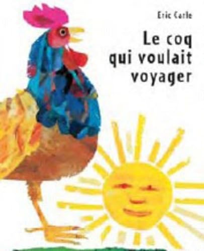 coq qui voulait voyager nouvelle edition (0) von MIJADE