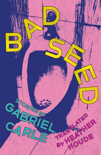 Bad Seed: Stories Bad Seed: Stories von The Feminist Press at CUNY