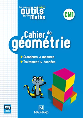 Les Nouveaux Outils pour les Maths CM1 (2018) - Cahier de géométrie von MAGNARD