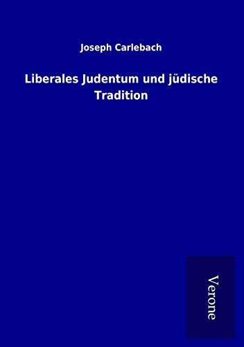 Liberales Judentum und jüdische Tradition