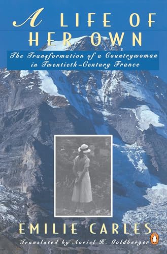 A Life of Her Own: The Transformation of a Countrywoman in 20th-Century France von Penguin Books