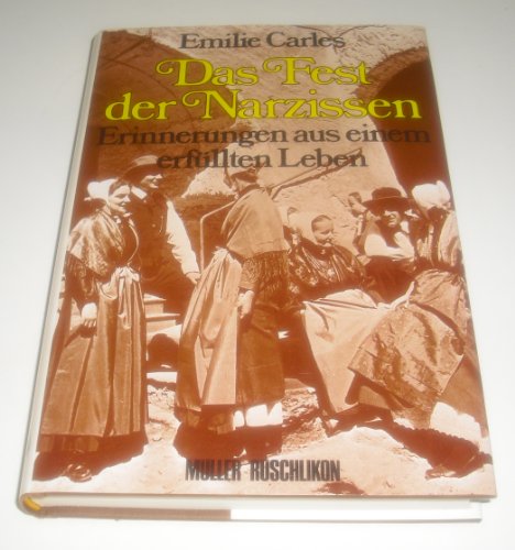 Das Fest der Narzissen. Erinnerungen aus einem erfüllten Leben