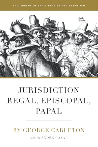 Jurisdiction Regal, Episcopal, Papal von Davenant Press, The