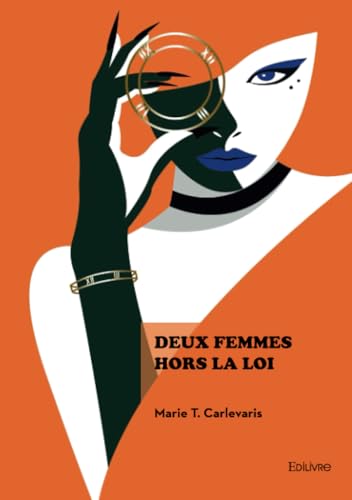 Deux femmes hors la loi von Édilivre