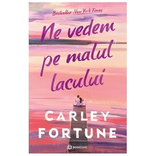 Ne Vedem Pe Malul Lacului von Bookzone