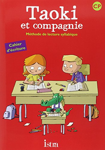 Taoki et compagnie CP Cahier d'ecriture: Cahier d'écriture