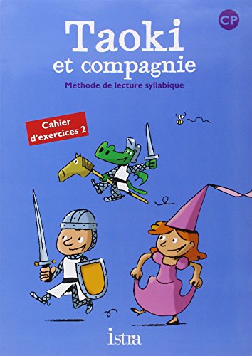 Taoki et compagnie CP Cahier d'exercices 2 Taoki et compagnie CP Cahier d'exercices 2 von ISTRA
