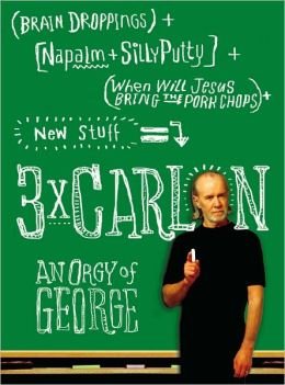3 x Carlin an Orgy of George