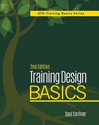 Training Design Basics (ATD Training Basics)