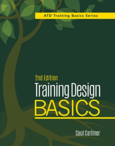 Training Design Basics, 2nd Edition (ATD Training Basics)