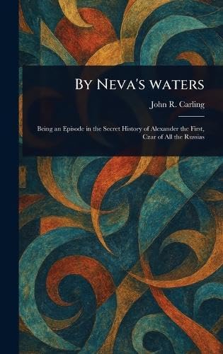 By Neva's Waters von Anson Street Press