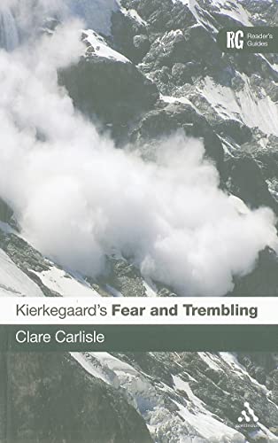 Kierkegaard's Fear and Trembling: A Reader's Guide (Reader's Guides)