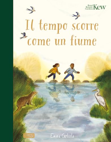 Il tempo scorre come un fiume. Ediz. a colori (Sassi junior) von Sassi