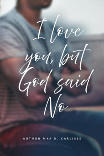 I Love You, But God Said No von Spines