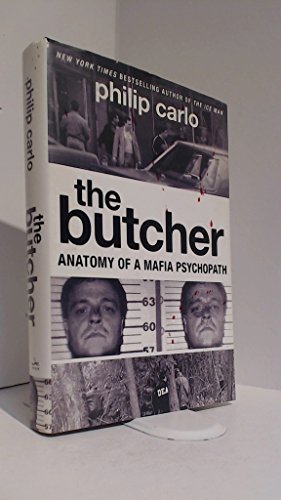 The Butcher: Anatomy of a Mafia Psychopath von William Morrow