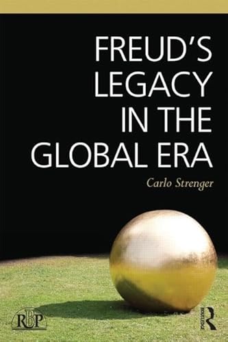 Freud's Legacy in the Global Era (Relational Perspectives, Band 70) von Routledge