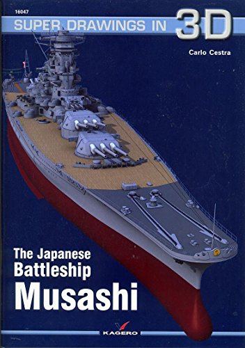 The Japanese Battleship Musashi (Super Drawings in 3D)