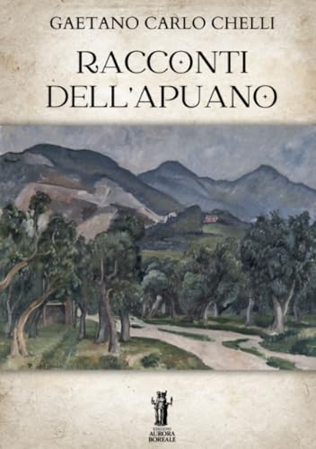 Racconti dell'Apuano von Edizioni Aurora Boreale