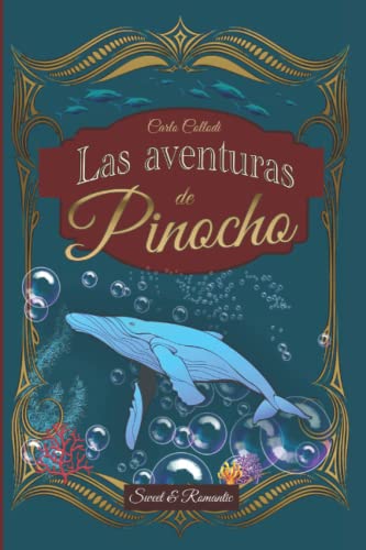 Las aventuras de Pinocho —clásico ilustrado— 2022: Edición original con ilustraciones de Alice Carsey