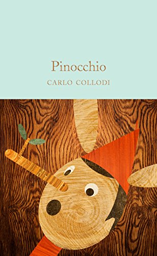 Pinocchio: Carlo Collodi (Macmillan Collector's Library) von Macmillan Collector's Library