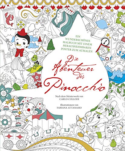 Pinocchio: Malbuch mit einem herausnehmbares Poster zum Kolorieren: Malbuch mit einem herausnehmbares Poster (70 x 100 cm) zum Kolorieren