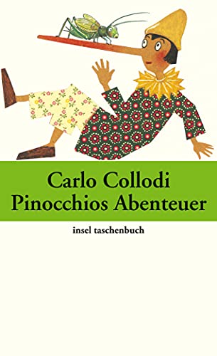 Pinocchios Abenteuer: Die Geschichte einer Holzpuppe (insel taschenbuch) von Insel Verlag