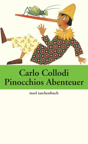 Pinocchios Abenteuer: Die Geschichte einer Holzpuppe (insel taschenbuch) von Insel Verlag GmbH