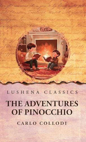 The Adventures of Pinocchio The Adventures of Pinocchio von Lushena Books