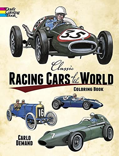 Classic Racing Cars of the World Color Book (Dover Planes Trains Automobiles Coloring)