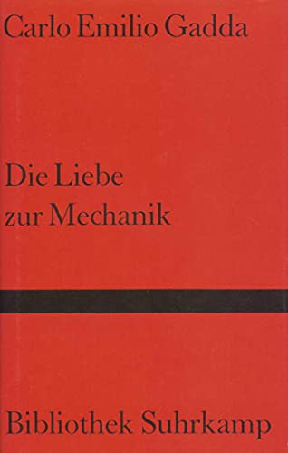 Die Liebe zur Mechanik: Roman (Bibliothek Suhrkamp)