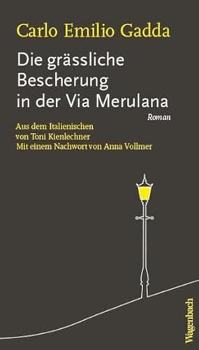 Die grässliche Bescherung in der Via Merulana (Quartbuch) von Verlag Klaus Wagenbach