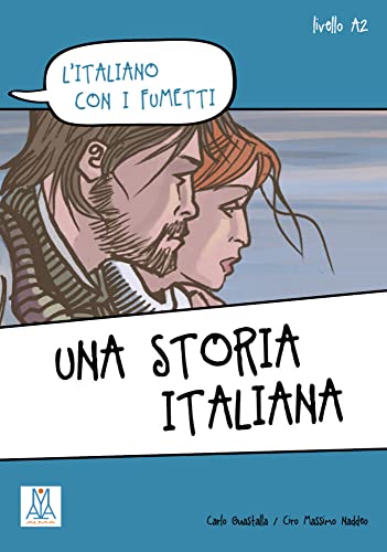 Una storia italiana: Lektüre (L'italiano con i fumetti) von Hueber