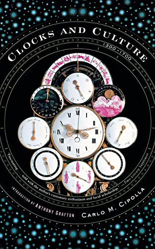 Clocks and Culture: 1300-1700 (Norton Library)