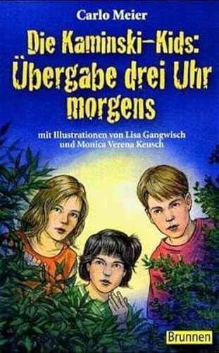Die Kaminski-Kids, Band 1: Übergabe drei Uhr morgens