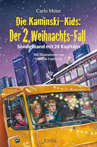 Die Kaminski-Kids: Der 2. Weihnachts-Fall: Sonderband mit 24 Kapiteln (Die Kaminski-Kids (HC): Hardcoverausgaben)